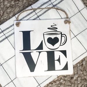 🛒2/$18!🛒 Love Coffee Painted Sign